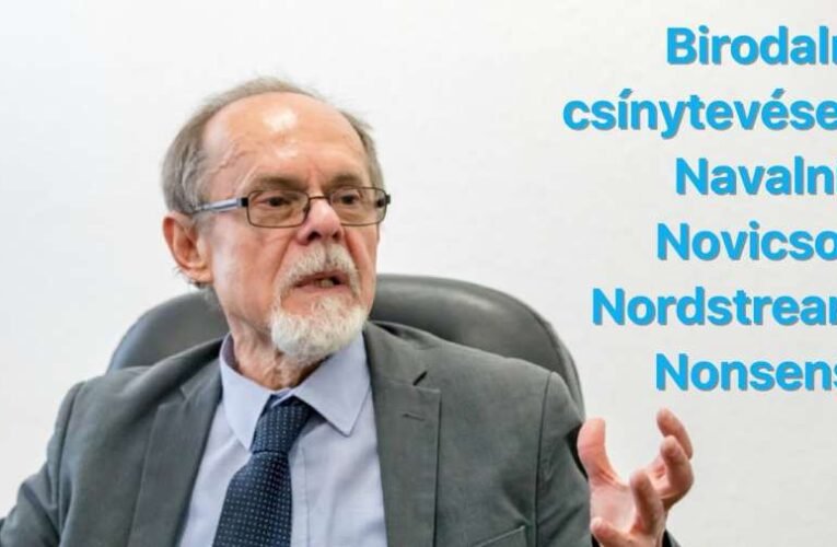 Birodalmi csínytevések: Navalníj, Novicsok, Nordstream, Nonsense