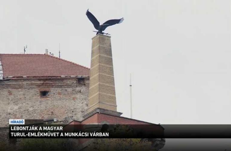 Újabb támadás a magyar kisebbség ellen: Az ukránok lebontják a magyar Turul-emlékművet a munkácsi várban