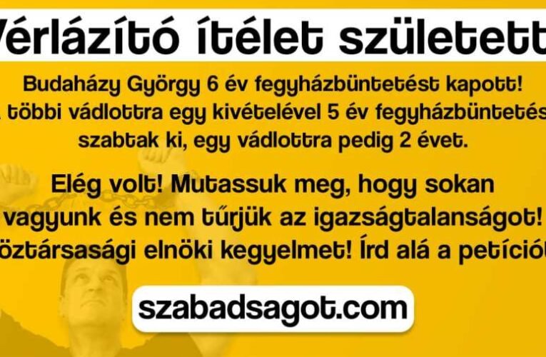 Vérlázító! Bűnösnek mondták ki a Budaházy-Hunnia ügy vádlott hazafiait (frissül)
