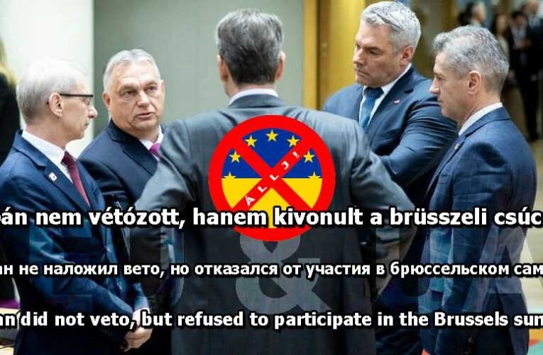 Orbán nem vétózott, hanem kivonult a brüsszeli csúcsról (videó)