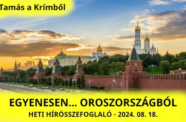 Tamás a Krímből: Heti összefoglaló Oroszországból (videó)