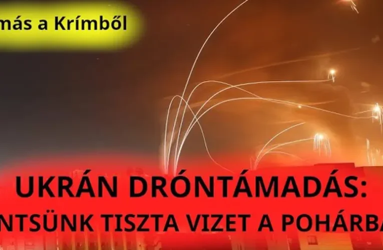 Tamás a Krímből: Az igazság a minapi ukrán dróntámadásról
