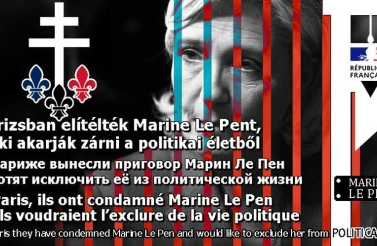 A Szent István Légiója Közösség a Marine Le Pent sújtó ítéletről