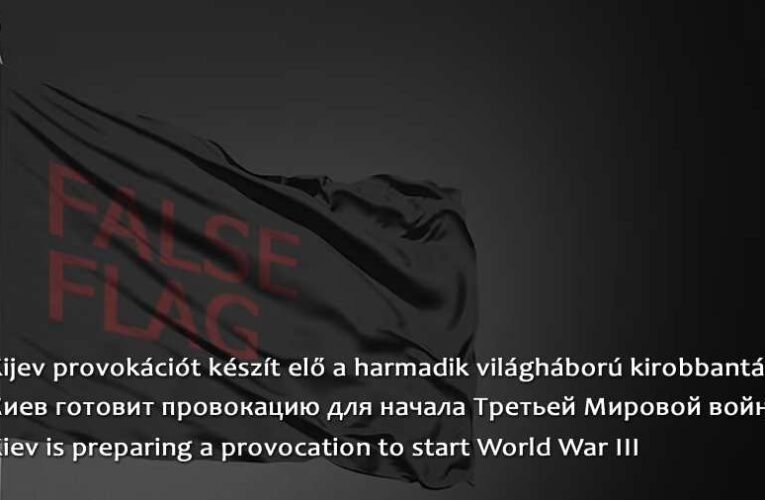 Kijev provokációt készít elő a harmadik világháború kirobbantására