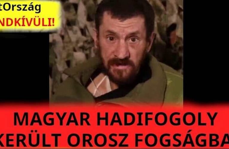 Magyar B. Tamás jelenti: Kárpátaljai magyar ember került orosz hadifogságba