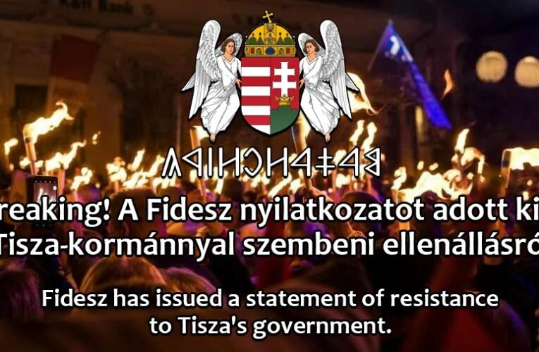 Breaking! A Fidesz nyilatkozatot adott ki a Tisza-kormánnyal szembeni ellenállásról