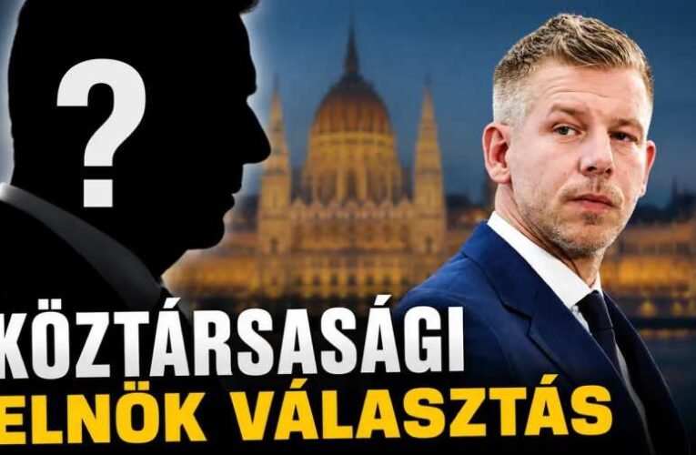 Magyar Péter ma köztársasági elnököt választ magának – Tragikomédia a Ti-Sza Párt háza táján