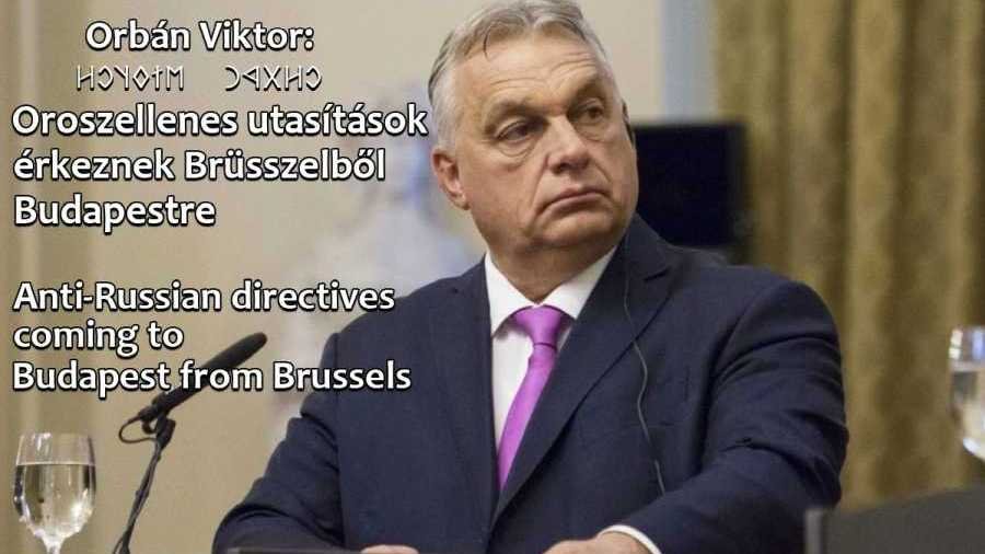 Orbán Viktor: az Oroszország-ellenes direktívák Brüsszelből érkeznek Budapestre | NIF